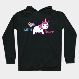 little Raver unicorn Hoodie